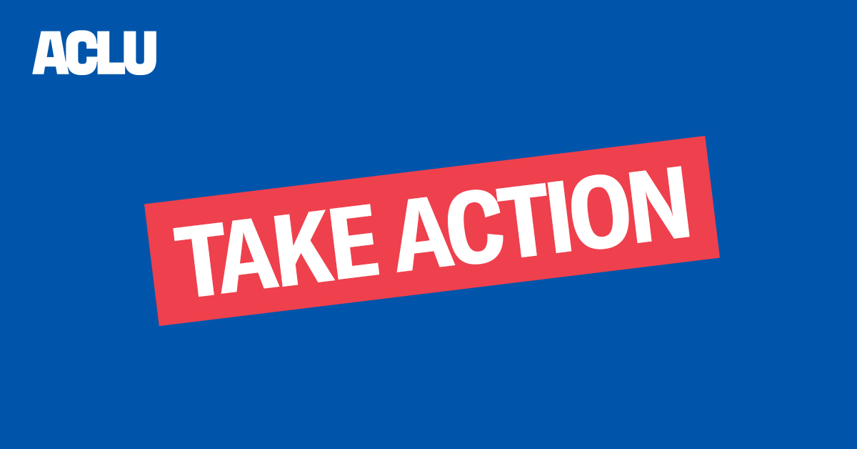 ACLU Take Action graphic